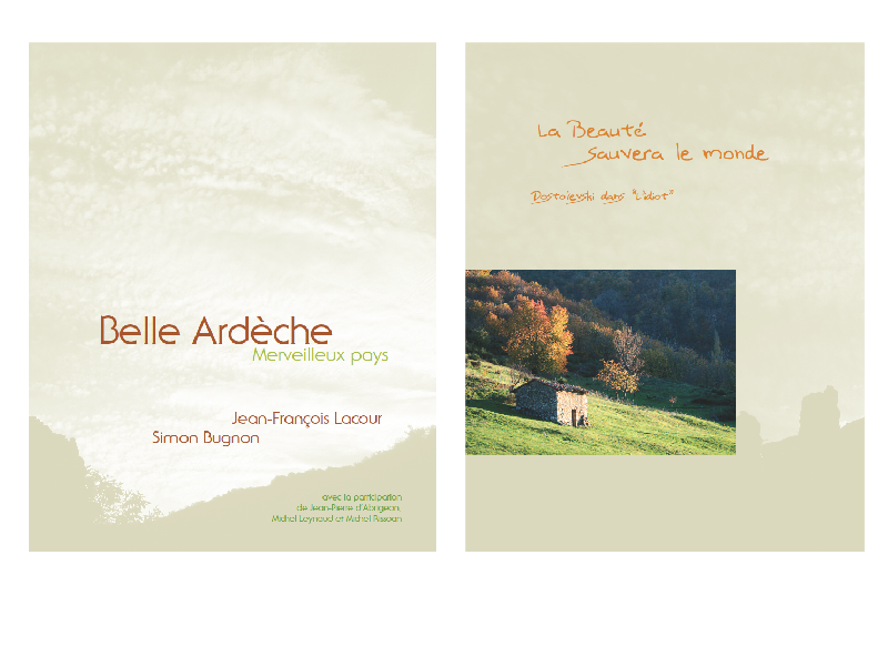 Quelques images du magnifique ouvrage disponible chez votre libraire préféré en Ardèche ou auprès de <u>jeanfrancoislacour@yahoo.fr</u>
